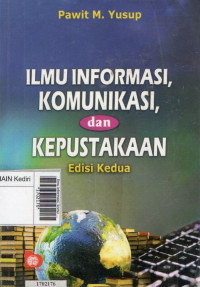 Image of Ilmu informasi, komunikasi, dan kepustakaan