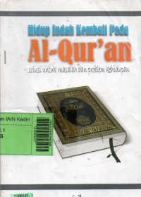 Image of Hidup indah kembali pada al-Qur'an : solusi untuk masalah