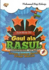 Image of Gaull ala rasul;  sebuah catatan harian muslim