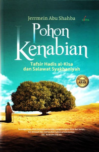 Image of Pohon Kenabian : tafsir hadis al-kisah dan slawat syakbaniyah