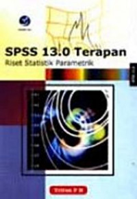 Image of SPSS13.0 terapan : riset statistik parametrik