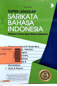 Image of Super lengkap sarikata Bahasa Indonesia: Pedoman umum ejaan Bahasa Indonesia