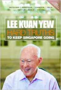 Image of Lee kuan yew : hard truths to keep singapore going