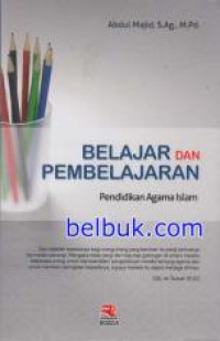 Image of Belajar dan Pembelajaran : Pendidikan Agama Islam