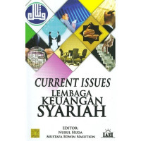 Image of Current Issues Lembaga Keuangan Syariah / Editor. Nurul Huda dan Mustafa Edwin Nasution