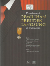 Image of Evaluasi pemilu legislatif 2014 : Analisis, proses dan hasil