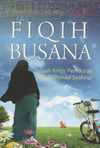 Image of Fiqih busana : Telaah kritis pemikiran Muhammad Syahrur