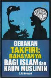 Image of Gerakan takfiri : Bahayanya bagi islam dan kaum muslimin