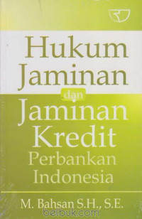 Image of Hukum jaminan dan jaminan kredit perbankan Indonesia