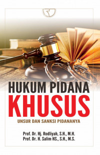 Image of Hukum pidana khusus : Unsur dan sanksi pidananya