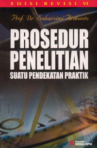Image of Prosedur penelitian : suatu pendekatan praktik