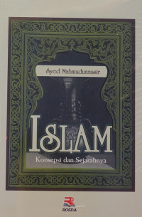 Image of Islam konsepsi dan sejarahnya