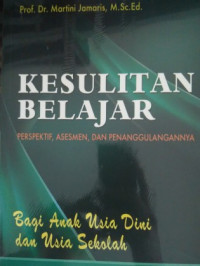 Image of Kesulitan belajar : perspektif, asesmen dan penanggulangannya