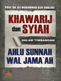 Image of Khawarij dan syiah : Dalam timbangan ahku sunnha wal jama'ah