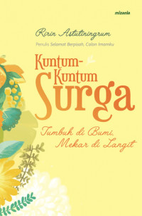 Image of Kuntum-kuntum surga : Tumbuh di bumi, mekar di langit