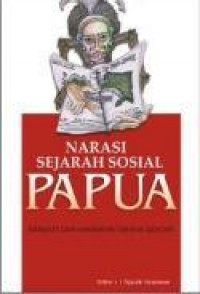 Image of Narasi sejarah papua bangkit dan memimpin diriya sendiri/ I Ngurah Suryawan