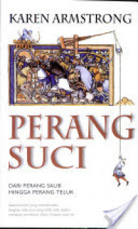 Image of Perang suci : dari perang perang salib hingga perang teluk