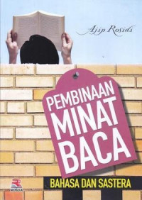 Image of Pembinaan minat baca : Bahasa dan sastera