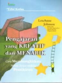 Image of Pengajaran yang kreatif dan menarik :Cara membangkitkan minat siswa melalui pemikiran