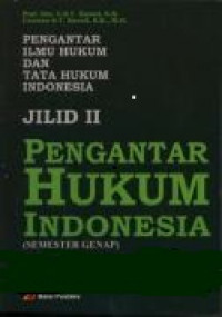 Image of Pengantar hukum Indonesia jilid II : Pengantar ilmu hukum dan tata hukum Indonesia