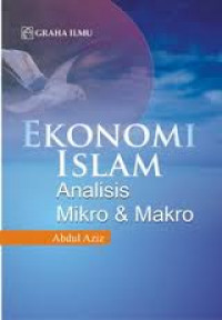 Image of Ekonomi Islam : Analisis Mikro dan Makro
