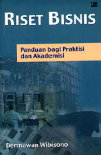 Image of Riset Bisnis Panduan Bagi Praktisi dan Akademisi