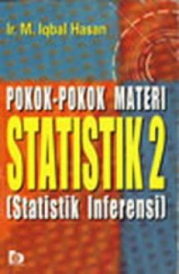 Image of Pokok-pokok materi statistik 2 : statistik inferensi