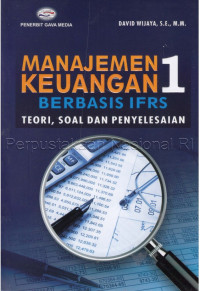 Image of Manajemen keuangan 1 berbasis IFRS :teori, soal dan penyelesaian