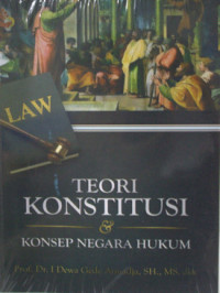Image of Teori konstitusi dan konsep negara hukum