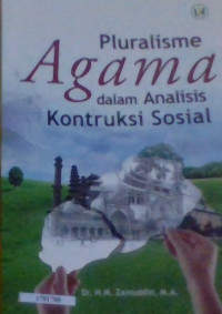 Image of Pluralisme agama dalam analisis konstruksi sosial