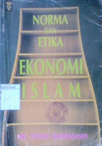 Image of Norma dan etika ekonomi Islam