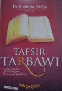 Image of Tafsir tarbawi : Kajian analitis dan penerapan ayat-ayat pendidikan