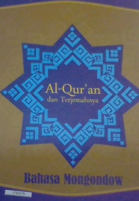 Image of Al Qur'an dan terjemahannya : Bahasa Mongondow
