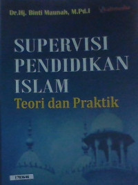 Image of Supervisi pendidikan islam : Teori dan praktek
