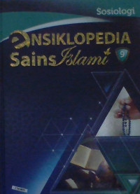 Image of Ensiklopedia sains islami jilid 9 : Sosiologi