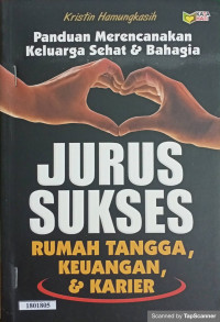 Image of Jurus sukses rumah tangga, keuangan, & karier