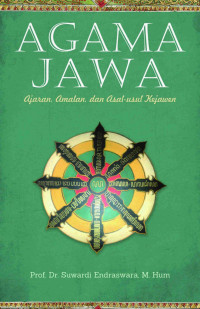 Image of Agama Jawa : Ajaran, amalan, dan asal-usul Kejawen