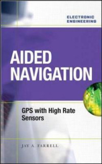 Image of Aided navigation : GPS with high rate sensors