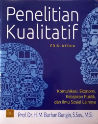Image of Penelitian kualitatif: komunikasi, ekonomi, kebijakan publik, dan ilmu sosial lainnya