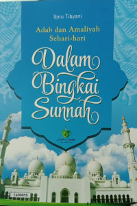 Image of Adab dan amaliyah dalam bingkai sunah