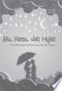 Image of Aku, Kamu, dan Hujan