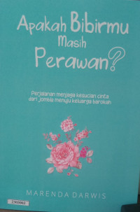 Image of Apakah bibirmu masih perawan