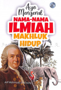 Image of Ayo mengenal nama-nama ilmiah makhluk hidup