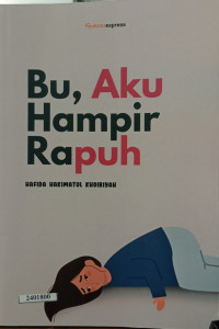 Image of Bu, Aku Hampir Rapuh