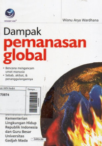 Image of Dampak pemanasan global: bencana mengancam maut manusia sebab, akibat, dan usaha penanggulangannya