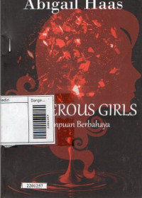 Image of Dangerous girls = perempuan berbahaya