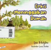 Image of Erkis meninggalkan rumah