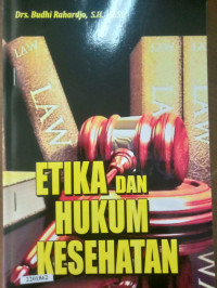 Image of Etika dan hukum kesehatan