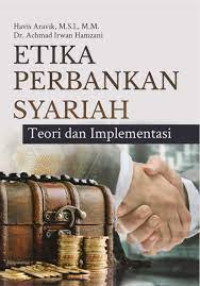 Image of Etika perbankan syariah : teori dan implementasi