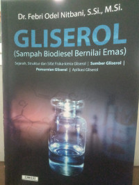 Image of Gliserol : sampah biodiesel bernilai emas